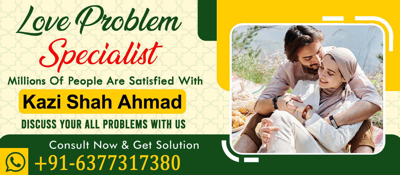 Famous Kazi Shah Ahmad Ji +91-6377317380